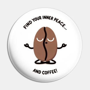 Find your inner peace and coffee! Pin