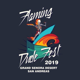 Flaming Dude Fest T-Shirt