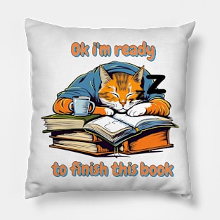 Ok i'm ready to finish this book - Cat and books Pillow