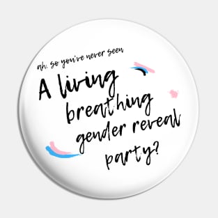 LIVING BREATHING GENDER REVEAL PARTY Pin