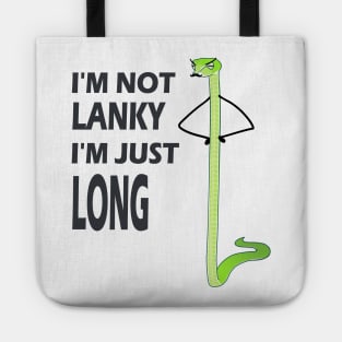 I'm not LANKY! Tote