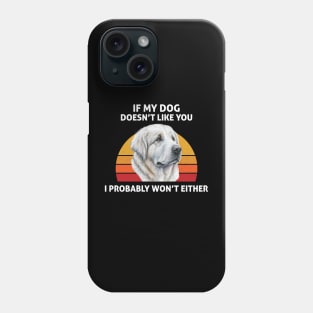 Great Pyrenees Dog Doesn't Like You Vintage Dog Owners Phone Case