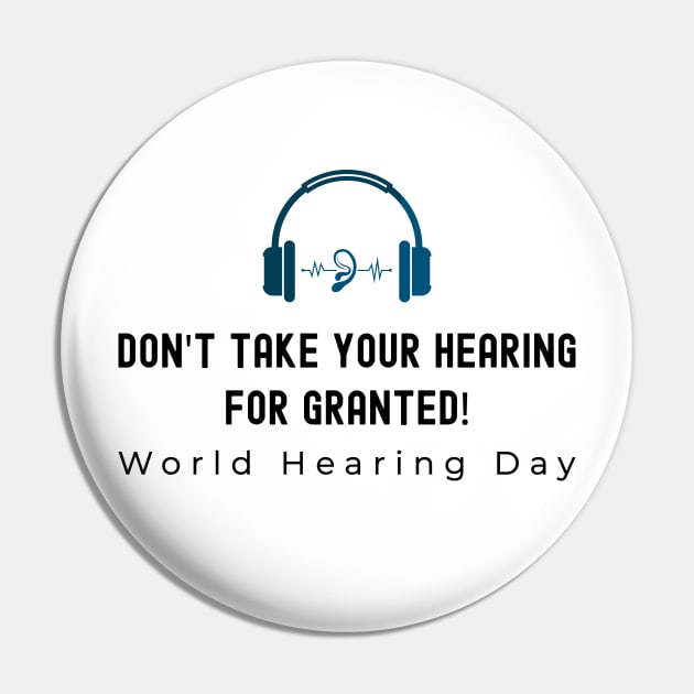 World Hearing Day , Deaf Awareness Pin by DesignerDeskStd