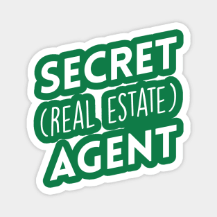 Secret (Real Estate) Agent Magnet
