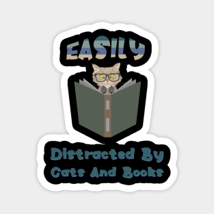 Easily Distracted By Cats And Books Magnet