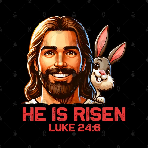 Luke 24:6 He Is Risen by Plushism