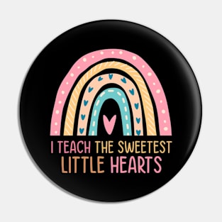 I Teach The Sweetest Little Hearts, Rainbow Teacher Valentines Day, Valentines Day Teacher Gift, Teacher Valentines Day Pin