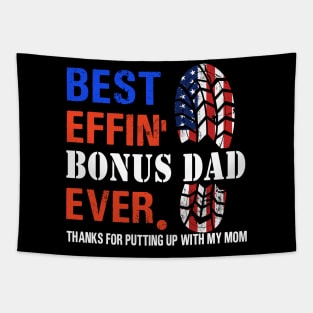 Best effin’ bonus dad ever thanks for putting up with my mom Tapestry