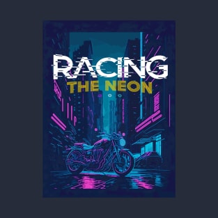 Racing the neon T-Shirt