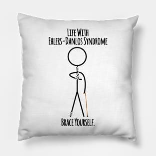 Life With Ehlers Danlos Syndrome Brace Yourself Pillow