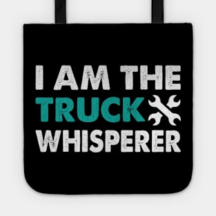 I am the Truck Whisperer Funny Mechanic Gift Tote