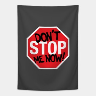 Don't Stop me now design Tapestry