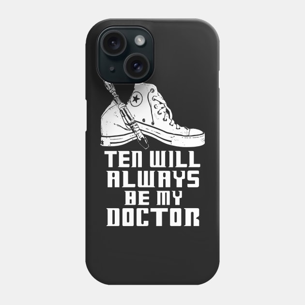 Ten Always Phone Case by illproxy