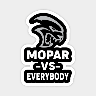 Mopar Vs Everybody Magnet