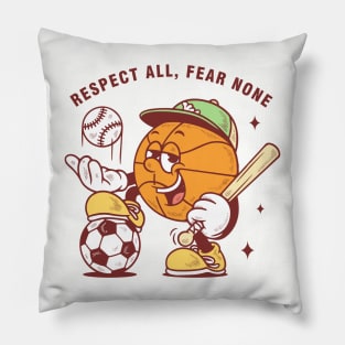 Fair Play Game Day Respect All Fear None Pillow