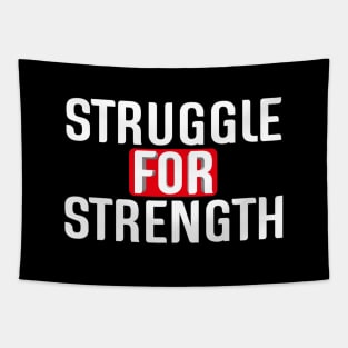 Struggle For Strength Tapestry