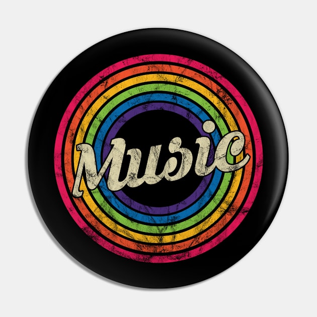 Music - Retro Rainbow Faded-Style Pin by MaydenArt