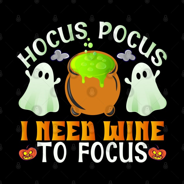 Hocus Pocus I Need Wine To Focus by koolteas