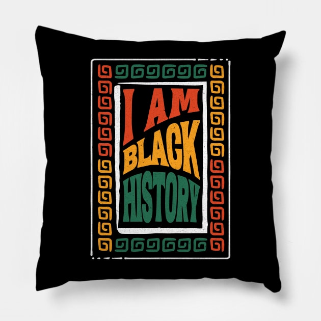 I Am Black History - Bold and Inspiring T-Shirt for Celebrating Black Heritage and Culture, Honor Black History with our, I am Black History Pillow by Inkredible Tees