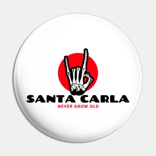 Santa Carla - Never Grow Old - The Lost Boys Pin