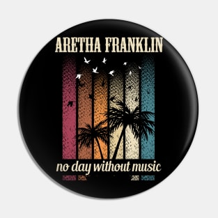 ARETHA LOUISE FRANKLIN SONG Pin