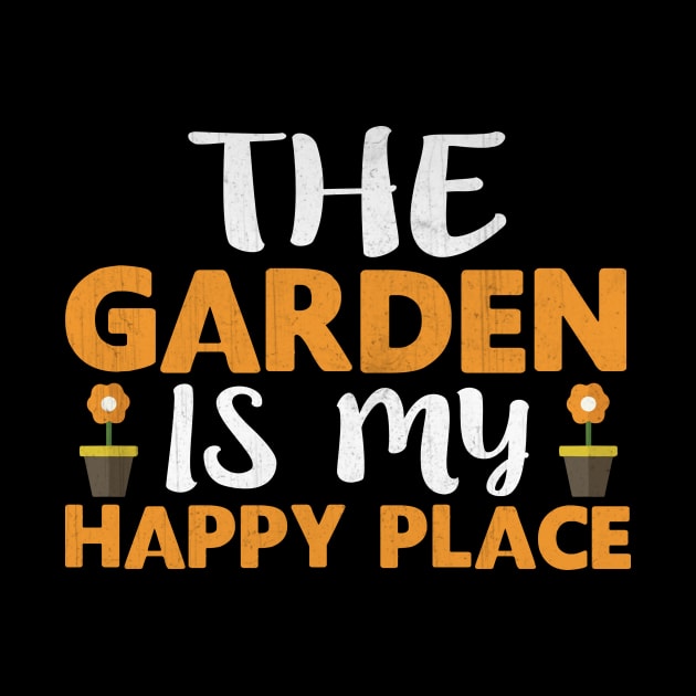 The Garden is My Happy Place Novelty Gardening by TheLostLatticework