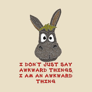 Awkward Donkey T-Shirt