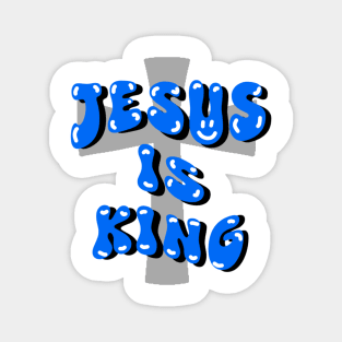 JESUS IS KING Magnet