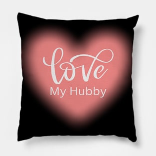 Love My Hubby, Romance, Romantic, Cursive Writing Valentines Pillow