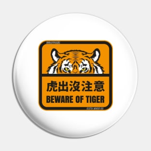 Beware Of Tiger Pin