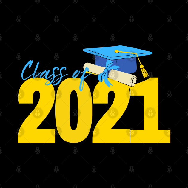 Class of 2021 by Merch4Days