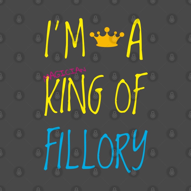 I'm a king of Fillory by AO01