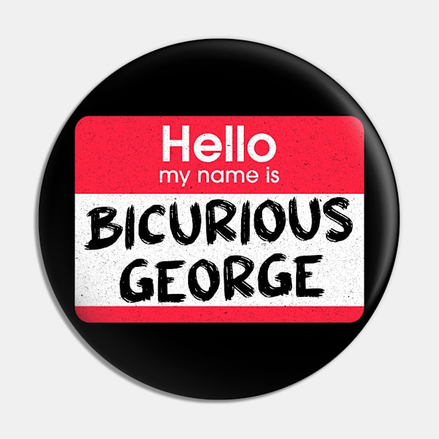 Impractical Jokers - Name Game - Bicurious George Pin by LuisP96