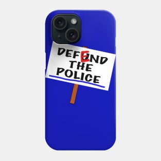 Defend The Police Phone Case