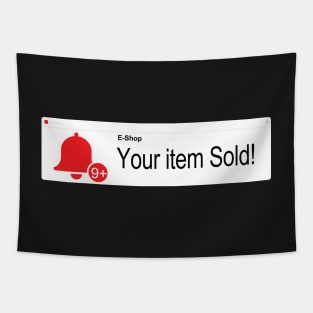 Your Item Sold Notification Tapestry