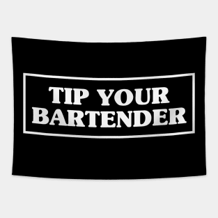 Tip your bartender Tapestry