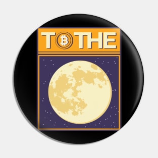 Bitcoin to the Moon Crypto Gift Idea Pin