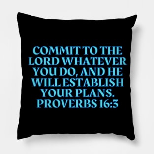 Bible Verse Proverbs 16:3 Pillow