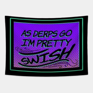 Cool Derp Tapestry