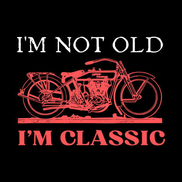 I'm Not Old I'm Classic by Haministic Harmony