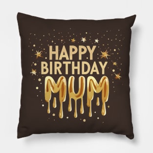 Happy Birthday Mum Pillow