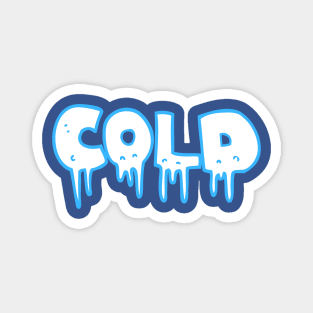 Cold Funny Winter Magnet