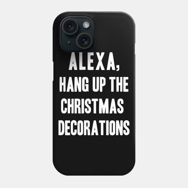 Alexa, do your thing Phone Case by Nataliatcha23