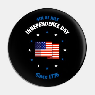 4th Of July Independence Day Since 1776 Pin