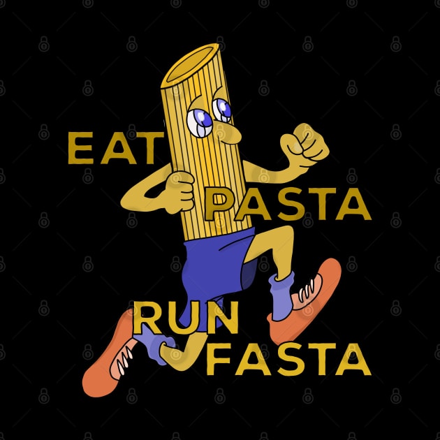 Eat Pasta Run Fasta by DiegoCarvalho