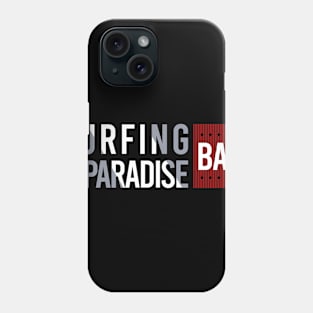 Surfing on Paradise Phone Case