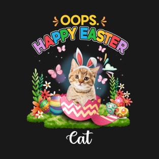 Bunny Cat Oops Happy Easter Eggs 2024, Easter Cat T-Shirt