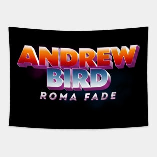 roma fade andrew bird Tapestry