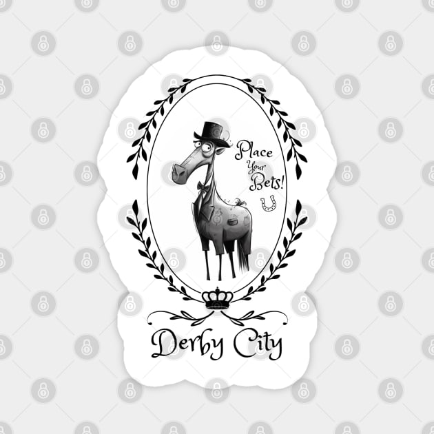 Derby City Collection: Place Your Bets 1 Magnet by TheArtfulAllie