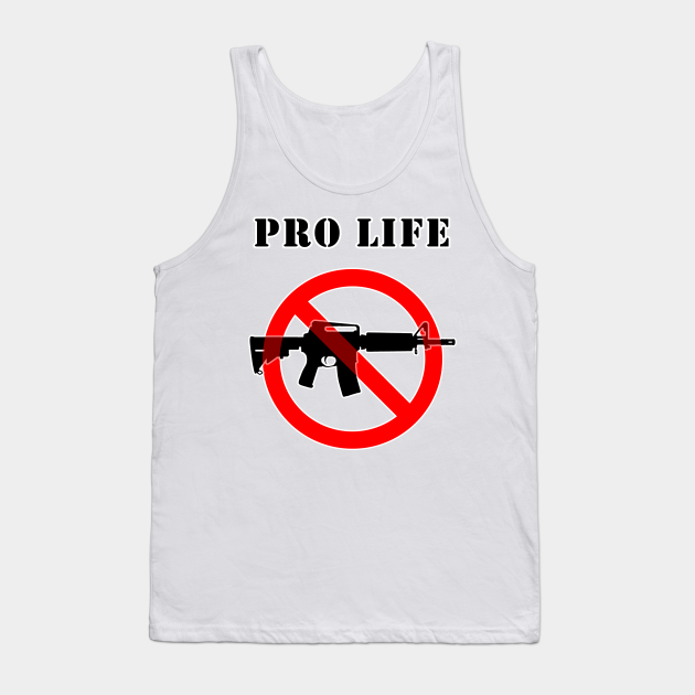 Life Ban Weapons Circle Slash - Ban Assault Weapons Pro Life - Tank Top | TeePublic